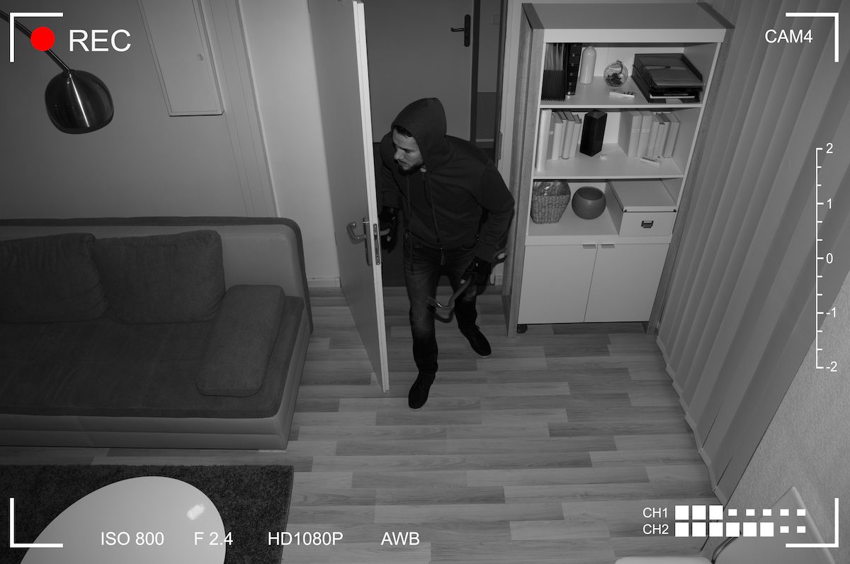 You can catch a burglar in the act.